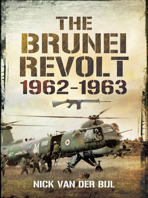 cover image of The Brunei Revolt, 1962–1963